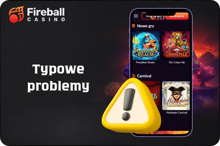 Typowe problemy Fireball