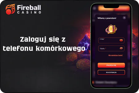 Zaloguj się z telefonu komórkowego Fireball